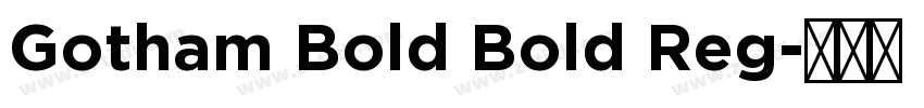 Gotham Bold Bold Reg字体转换